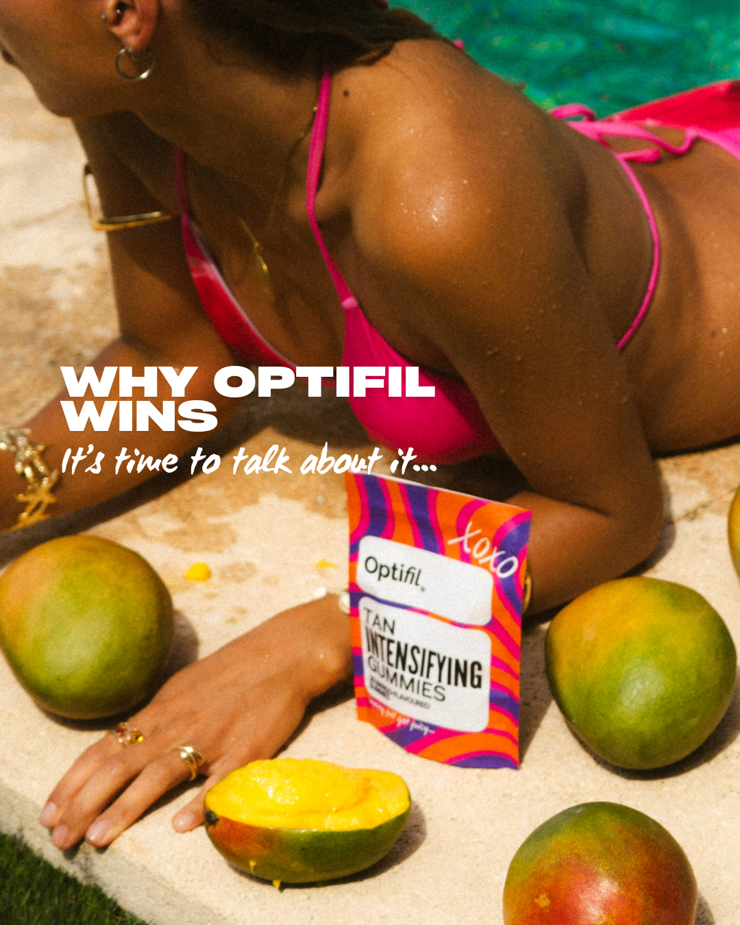 Models by the pool with Optufil tan intensifying gummies, and mangos around